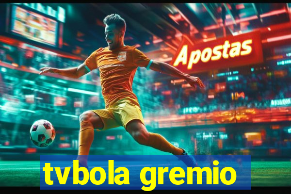 tvbola gremio